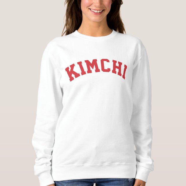 Comida Coreana Famosa Kimchi | Camisola de Moletom (Frente)