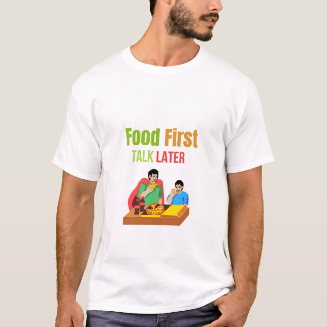 Comida Primeiro, Conversa Depois – Camiseta Divert (Frente)