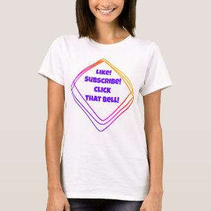 Como! Assine! Clique no Bell! YouTuber T-Shirt
