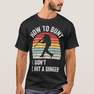 Como Buntar Não Acerte Um Dinger Camisa de Beisebo