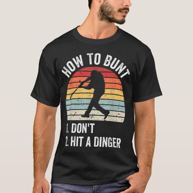 Como Buntar Não Acerte Um Dinger Camisa de Beisebo (Frente)