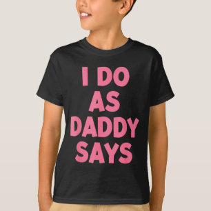 Como Camisa Papai Diz Mulheres
