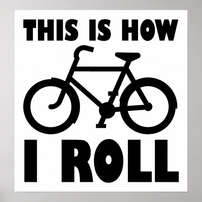 Como Eu Ando de Bike Poster Divertido (Frente)