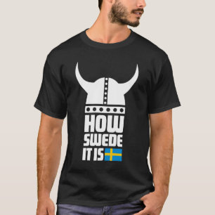 Como o sueco ele é t-shirt escuro básico engraç