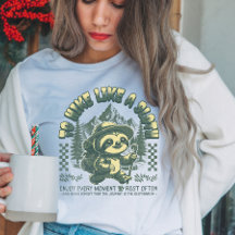 Como Sloth Engraçado Caminhando Camiseta Motivacio