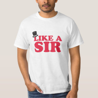 Como um senhor - camiseta engraçada do valor