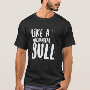 Como um Touro Mecânico Camisa de Country Cowboy Co