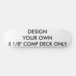 Comp Skateboard Personalizado de 8 1/8"