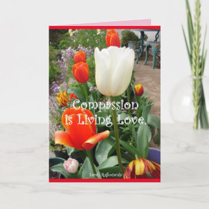 Compaixão é Amor Vivo Tulipas Vermelhas cartão flo