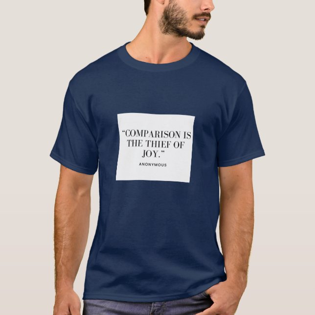 Comparação é o ladrão da Joy T-Shirt (Frente)