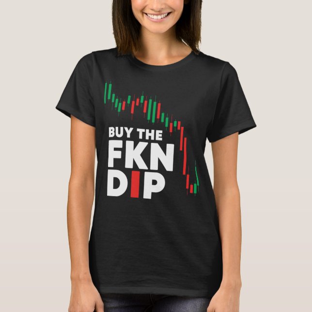 Comprar A camisa FKN Dip Funny compartilha Crypto  (Frente)