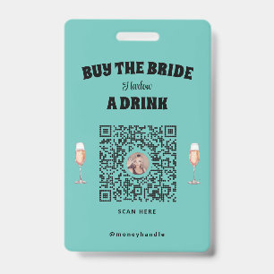 Comprar o Crachá da noiva A Drink