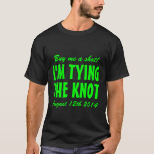 Compre-me uma bebida, estou me amarrando, camiseta