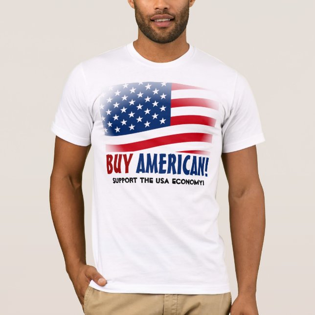Compre o americano! Feito no t-shirt da economia (Frente)