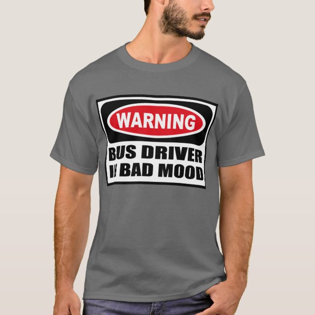 CONDUTOR DE AUTOCARRO de advertência no t-shirt (Frente)