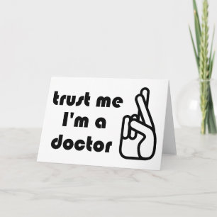 Confie em mim sou um Cartão de Saudação Médico