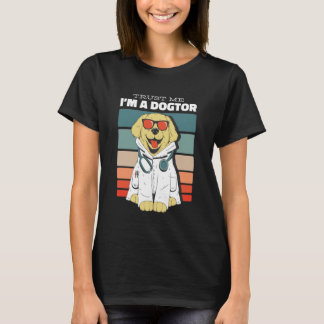 Confie em Mim Sou um Dogtor Camiseta para um Veter