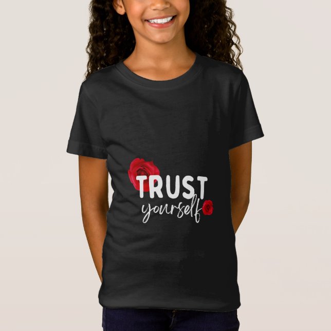 Confie em si mesmo, T-Shirt (Frente)