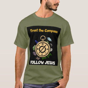 Confie na Bússola - Siga a camiseta cristã de Jesu