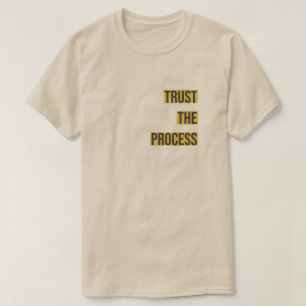 Confie no T-Shirt do Processo