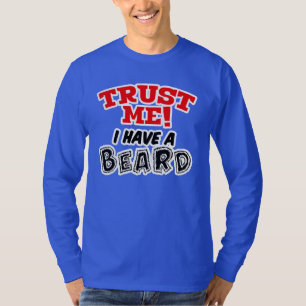 Confie que eu mim tem uma camisa da barba L/S