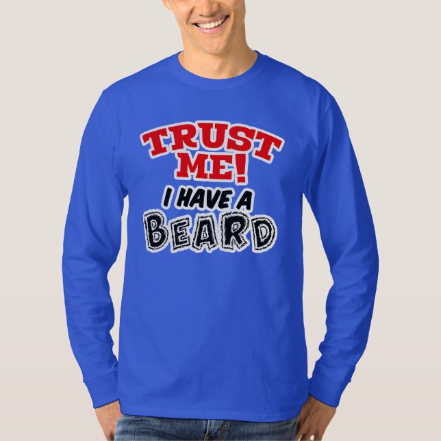 Confie que eu mim tem uma camisa da barba L/S (Frente)