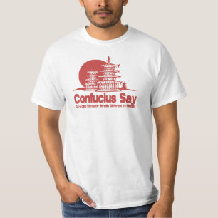 Confucius diz camisetas engraçadas
