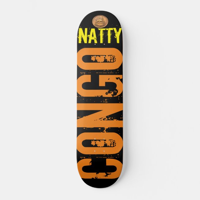 CONGO NATTY  Skateboard (Frente)
