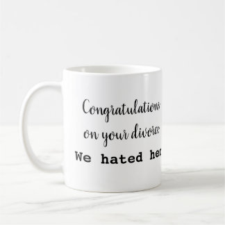 Congrats em sua caneca do divórcio! Deixe-nos