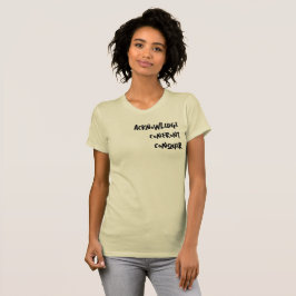 Conheça, Confronte, Conquiste T-Shirt