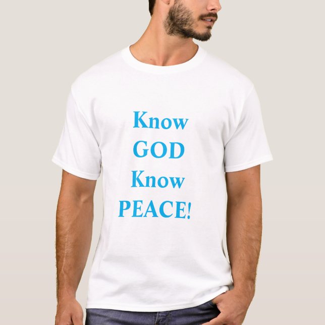 Conheça DEUS Conheça PAZ - Camisa (Frente)