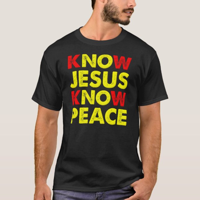 Conheça Jesus Conheça a Paz Camiseta Cristã (Frente)