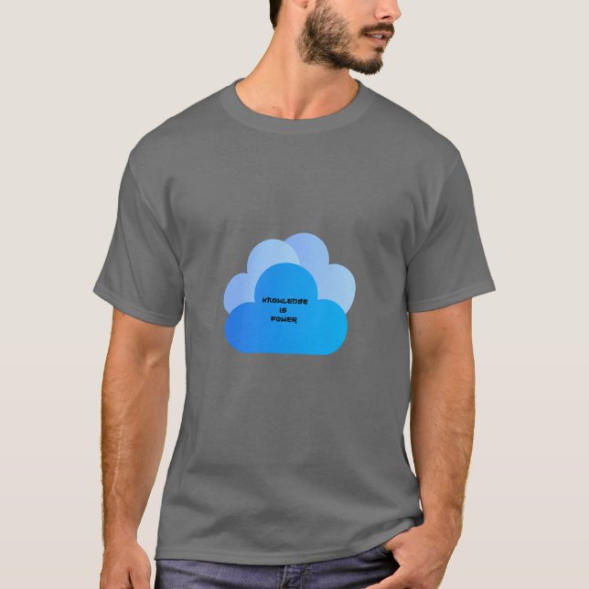 "Conhecimento é T-Shirt Gráfico de Nuvens de Energ (Frente)