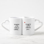 Conjunto De Caneca De Café café sem ti<br><div class="desc">Imagine uma vida sem café...  imagine café sem você...  Design de tipografia simples e agradável</div>