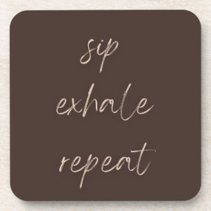 Conjunto de Porta-copos Sip Exhale Repeat Waiting