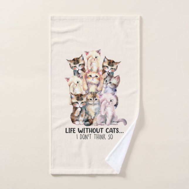 Conjunto De Toalhas A Vida Sem Gatos? Eu acho que não (Toalha de mão)