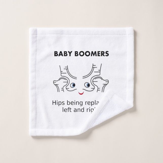 Conjunto De Toalhas Baby Boomers - Hips sendo substituídos esquerda e  (Pano de lavar)