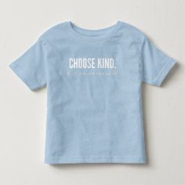 consciência autista escolhe o tipo Toddler T-Shirt
