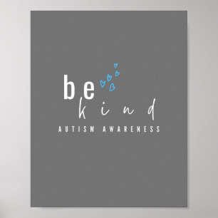 consciência autista. seja gentil. POSTER e IMPRESS