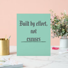 Construído pelo Esforço, Não por Desculpas – Motiv