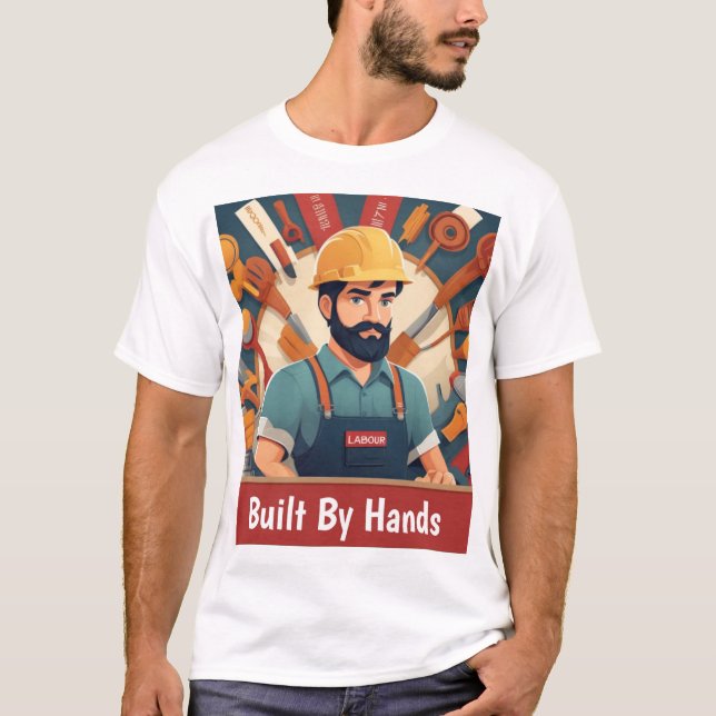 Construído por Mãos - Design de Camisa T do Trabal (Frente)