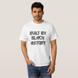 Construído por T-Shirt de História Negra