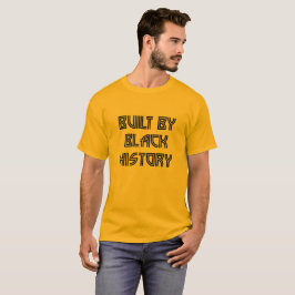 Construído por T-Shirt de História Negra