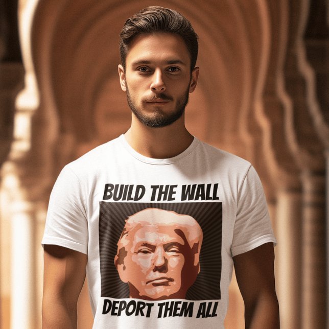 CONSTRUIR A PAREDE A DEPORTAR TODOS ELES, T-shirts (Criador carregado)