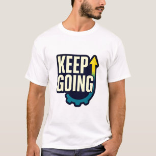 Continuar A Fazer Camiseta Motivacional De Cotação