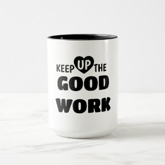 Continue o Bom Trabalho – Caneca Motivacional Pret