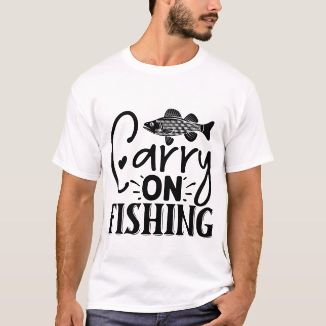 Continue Pescando Camiseta Divertida para Pescador (Frente)