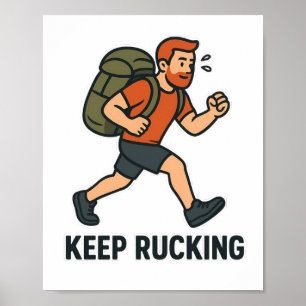 Continue Rucking - Poster Motivacional de Marcha R