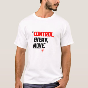 Controle Cada Movimento - Camiseta de Calistenia