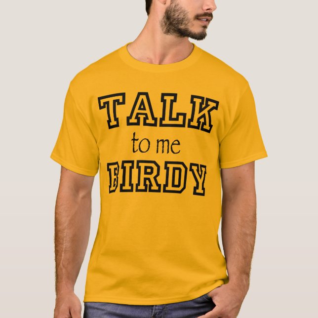 Conversa Birdy a mim t-shirt (Frente)